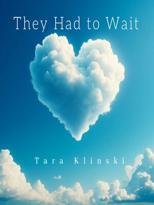 cover image of They Had to Wait
